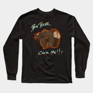 Big Bear Chase! - The Great Outdoors Long Sleeve T-Shirt